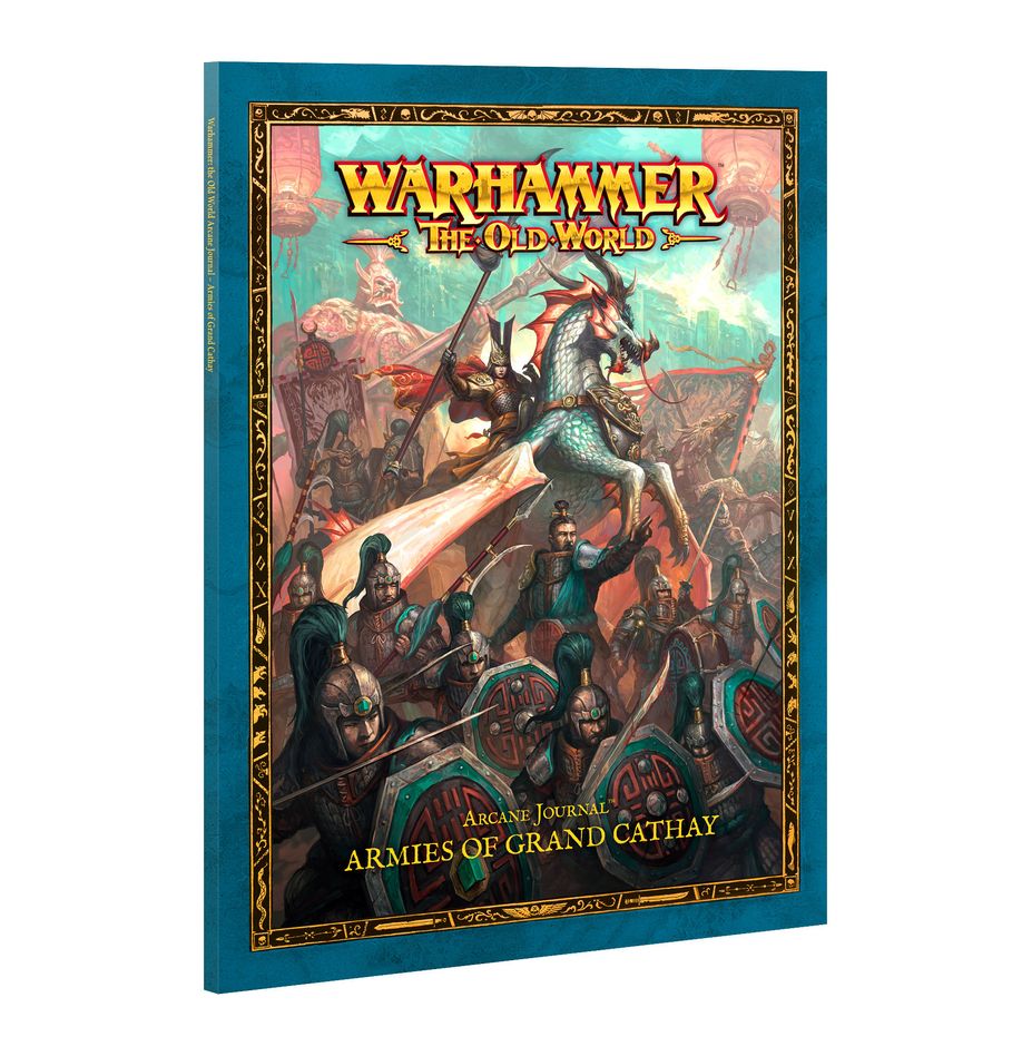 Warhammer: The Old World - Arcane Journal: Armies of Grand Cathay