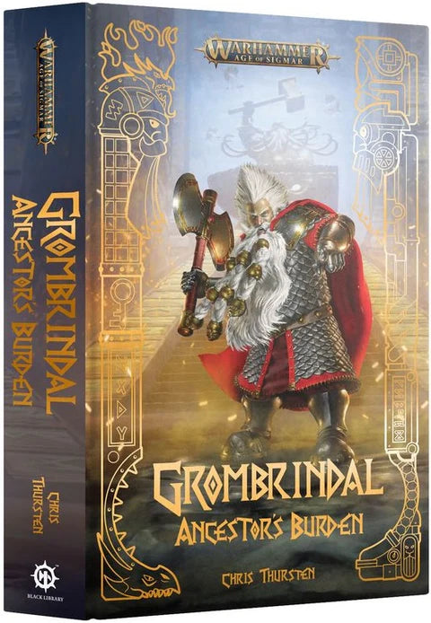 Grombrindal: Ancestor's Burden (Hardback)