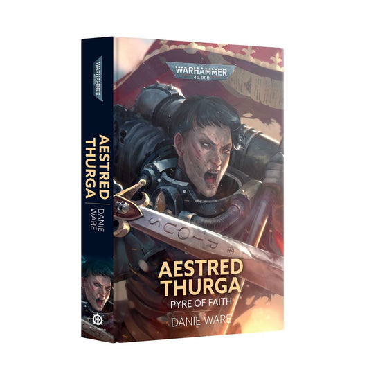 Warhammer: 40K: Aestred Thurga - Pyre of Faith (HB)