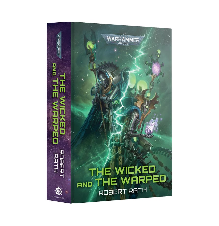 Warhammer: 40K - The Wicked and The Warped (HB)