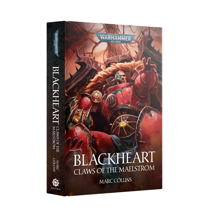 Warhammer: 40k - Blackheart: Claws of the Maelstrom (Hardback)
