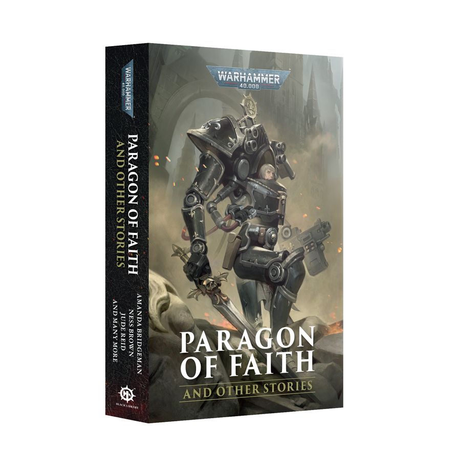 Warhammer: 40K: Paragon of Faith and Other Stories (PB)