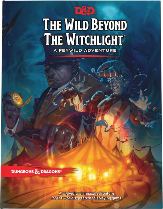 D&D - The Wild Beyond The WitchLight: A Feywild Adventure