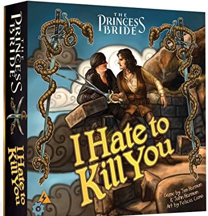 The Princess Bride: I Hate to Kill You